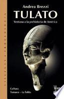 libro Tulato, Ventana A La Prehistoria De América
